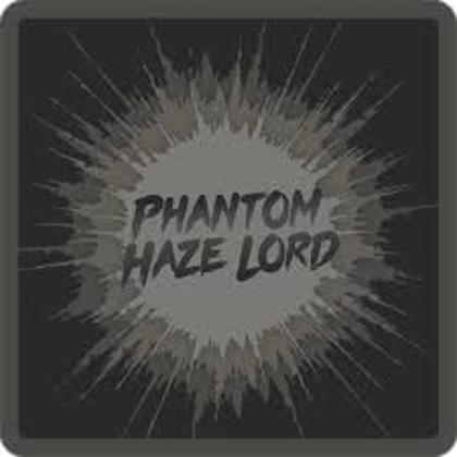 Magnanimous Phantom Haze Lord